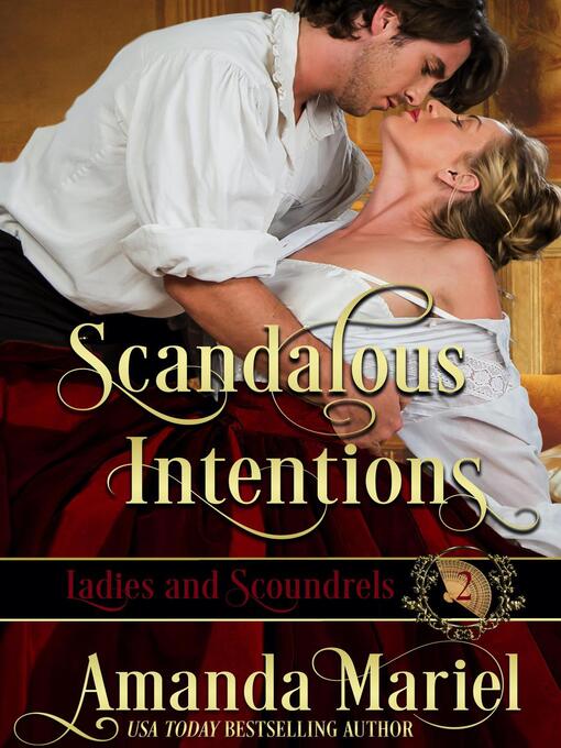 Title details for Scandalous Intentions by Amanda Mariel - Available